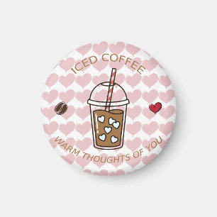 Aimant Café Glacé Pensées Chaudes Pour Toi