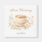 Aimant Café lent du matin (Devant)