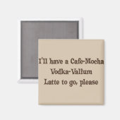 Aimant Cafe-Mocha Vodka-Valium Latte (Recto/Verso)