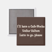 Aimant Cafe-Mocha Vodka-Valium Latte (Recto/Verso)