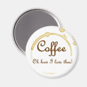 Aimant Café - Oh Comment Je T'Aime ! (Recto/Verso)