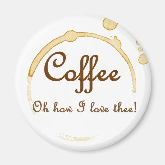 Aimant Café - Oh Comment Je T'Aime ! (Devant)