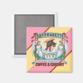 Aimant Café Suffragette et chicorée (Recto/Verso)