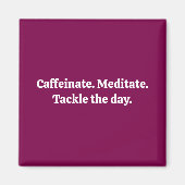 Aimant Caffeinate (Devant)