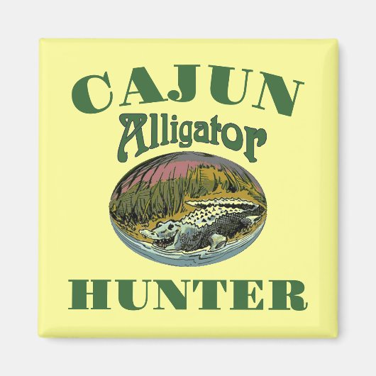 Aimant Cajun Alligator Hunter (Devant)