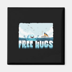 Aimant Câlins Gratuits Drôle Iceberg Bateau de Croisière