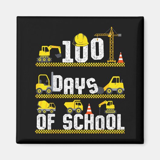 Aimant Camion de construction 100 jours d'école 100e jour (Devant)