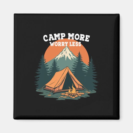 Aimant Camp Plus Inquiétude Moins Design Rétro Thème Camp (Devant)