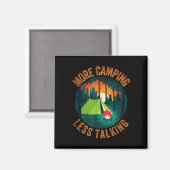 Aimant Campement drôle sarcastique plus de camping moins  (Recto/Verso)