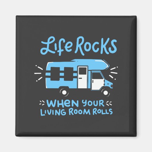 Aimant Camping - Life Rocks (Devant)