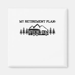 Aimant Camping Mon Plan De Retraite Nature T Shirt Camper