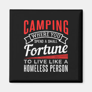 Aimant Camping - Où Vous Dépensez Une Petite Fortune Pour