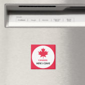 Aimant Canada Here I Come (In Situ (Lave-vaisselle))