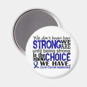 Aimant Cancer du côlon : nous sommes forts (Recto/Verso)