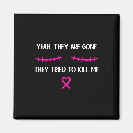 Aimant Cancer du sein Mastectomie de survivant Ils sont p (Devant)