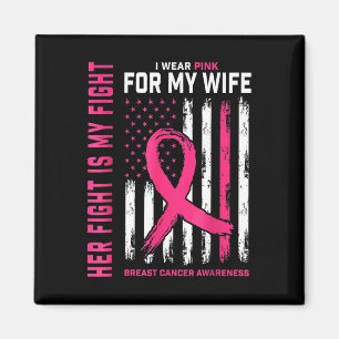 Aimant Cancer du sein Sa lutte est ma lutte Je porte rose