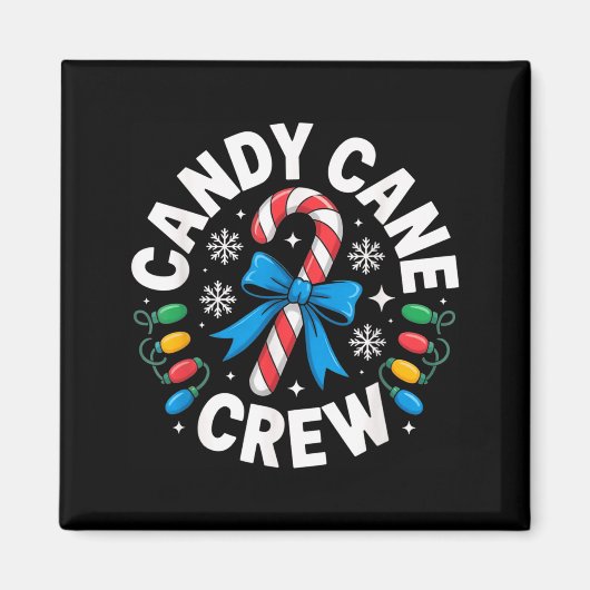 Aimant Candy Cane Crew Funny Christmas Candy Lover X-mas (Devant)