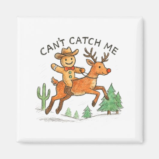 Aimant Can't Catch Me Cowboy Gingerbread Man Christmas  (Devant)