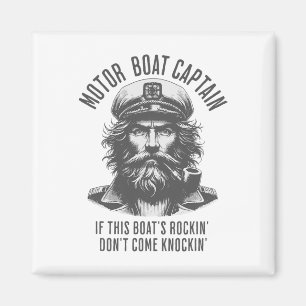 Aimant Capitaine du bateau à moteur si ce bateau tangue n
