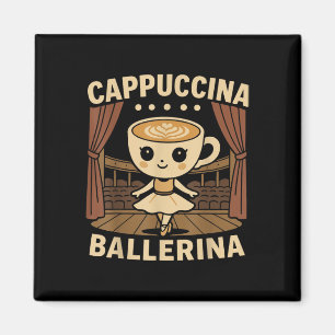 Aimant Cappuccina Ballerina Cappuccino Ballerina