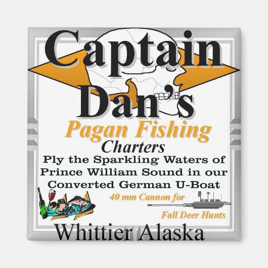 Aimant CAPT Captain Dan's Pagan Fishing Charters Whittier (Devant)