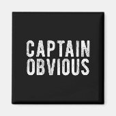 Aimant Captain Obvious Funny Phrase Saying Expression Sai (Devant)