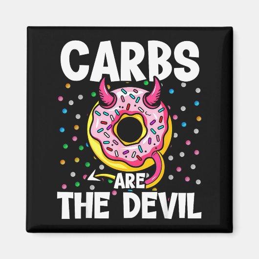 Aimant Carbs Are The Devil Funny Donut Diet New Year's Re (Devant)