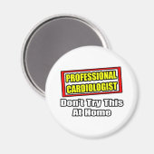 Aimant Cardiologue professionnel...Ne pas essayer à la ma (Recto/Verso)