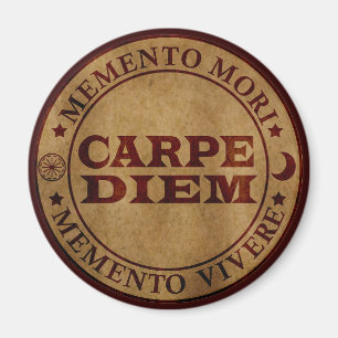 Aimant Carpe diem Saisir le jour Memento mori