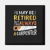 Aimant Carpentier retraité (Devant)