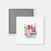 Aimant Cat Art Les Chats Sont Mes Personnes Préférées2 (Recto/Verso)