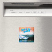 Aimant Catch the Wave - Le paradis du surf (In Situ (Lave-vaisselle))