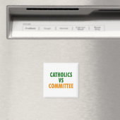 Aimant Catholiques contre comités (In Situ (Lave-vaisselle))
