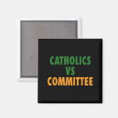 Aimant Catholiques contre comités (Recto/Verso)