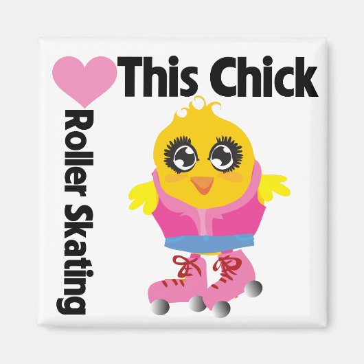 Aimant Ce Chick Aime Le Patinage À Roulettes (Devant)