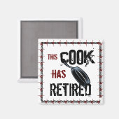 Aimant Ce cuisinier a pris sa retraite (rouge/noir) (Recto/Verso)