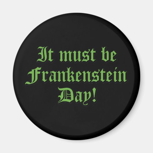 Aimant Ce Doit Être Le Jour De Frankenstein (Devant)