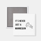 Aimant Ce n'est jamais un mannequin (Recto/Verso)