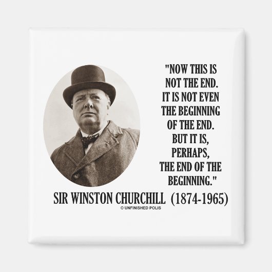 Aimant Ce N'Est Pas La Fin (Citation De Winston Churchill (Devant)