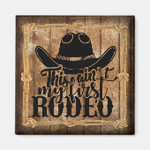 Aimant Ce n'est pas ma première citation de rodéo (Devant)