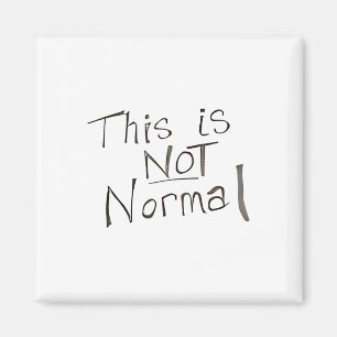 Aimant Ce N'Est Pas Normal - Sos Pour Le Monde