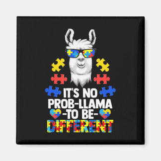 Aimant Ce n'est pas Prob-llama d'être différent Autisme F