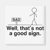 Aimant Ce n'est pas un bon signe (Devant)