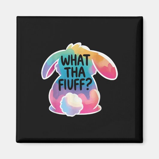 Aimant Ce Que Fluff Drôle Lapin De Pâques Tie Tee Chasse (Devant)