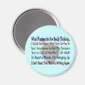 Aimant Ce que les pharmaciens pensent vraiment (Recto/Verso)