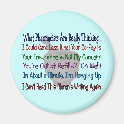 Aimant Ce que les pharmaciens pensent vraiment (Devant)
