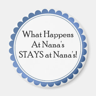 Aimant Ce qui se produit chez Nana… SÉJOURS chez Nana