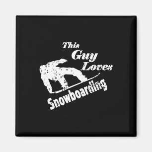 Aimant Ce Type Aime Le Snowboard - Un Cadeau Amusant Pour