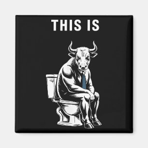 Aimant Ceci Est Bullsht Funny Bull Toilet Humoristique Va