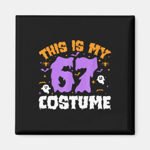 Aimant Ceci est mon costume de Halloween 67 numéro 6 7 Mè